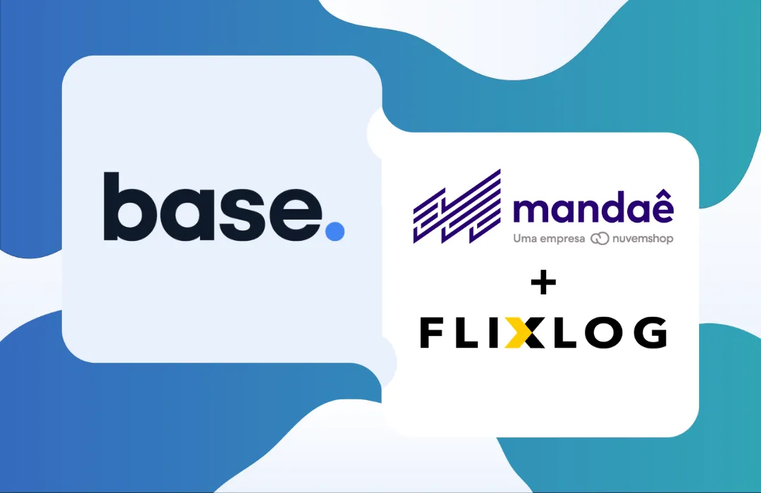 Base amplia suas integrações com soluções logísticas: Mandaê e Flixlog agora fazem parte do ecossistema