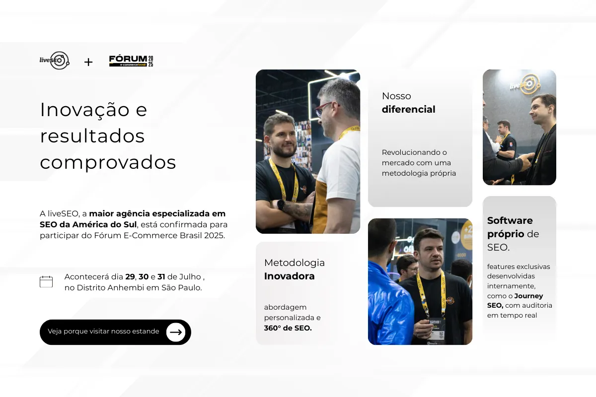 liveSEO no Fórum E-Commerce Brasil 2025: liderando as discussões na nova era das buscas